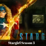 Stargirl Season 3