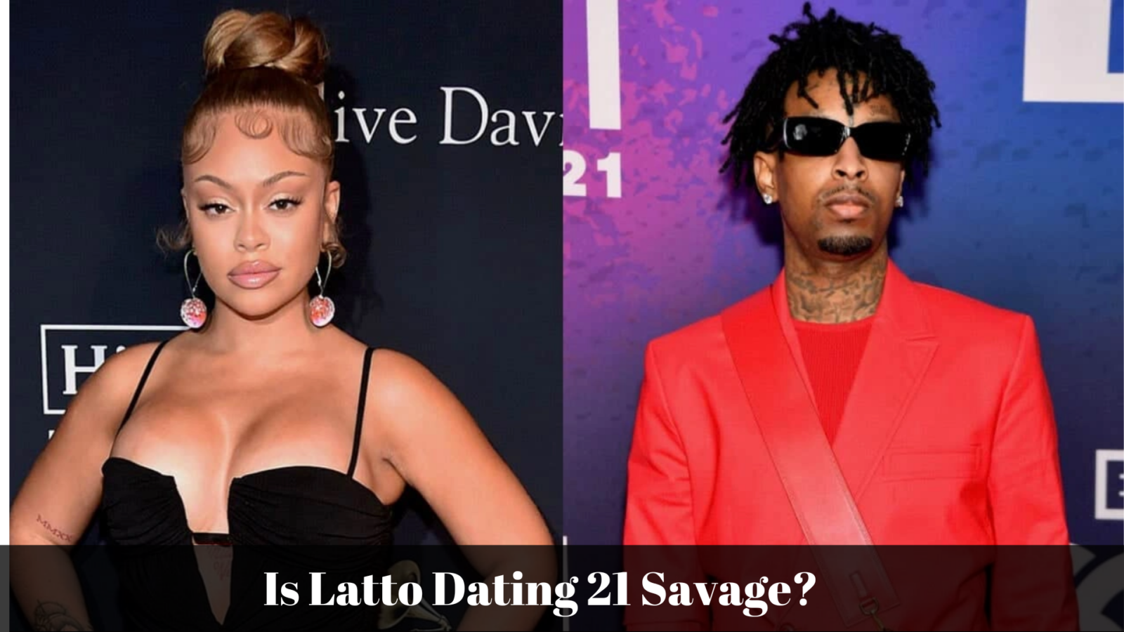 is latto dating 21 savage