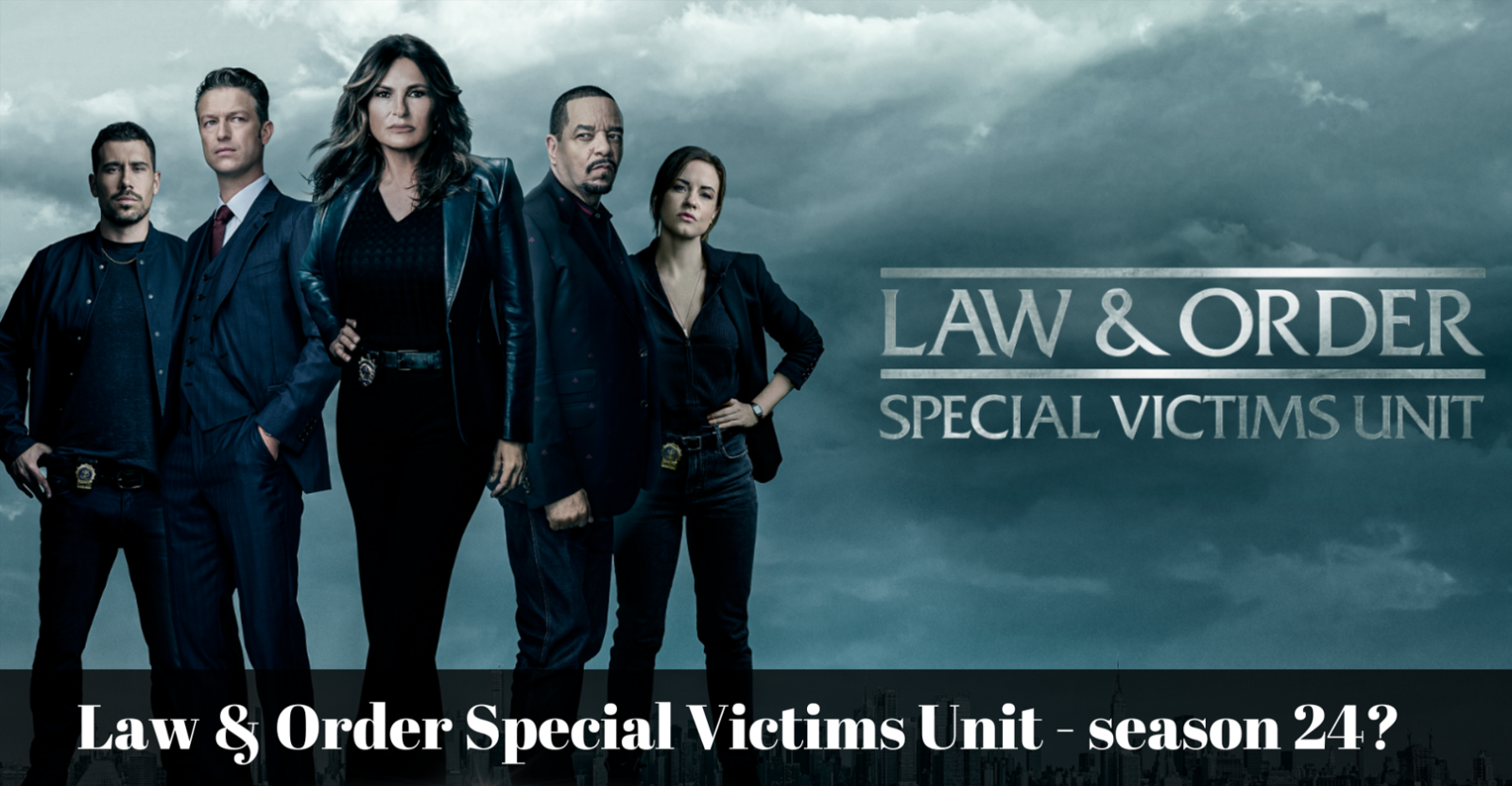 law & order special victims unit - season 24