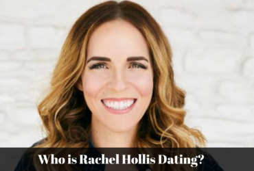 who is rachel hollis dating